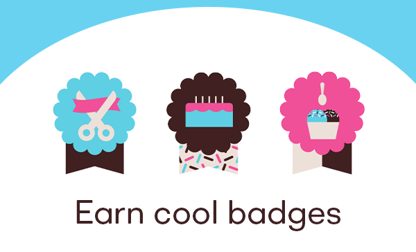 ''Earn cool badges.''