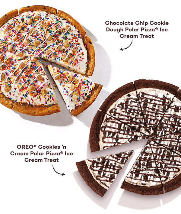 Chocolate Chip Cookie Dough Polar Pizza Ice Cream Treat and OREO Cookies 'n Cream Polar Pizza Ice Cream Treat