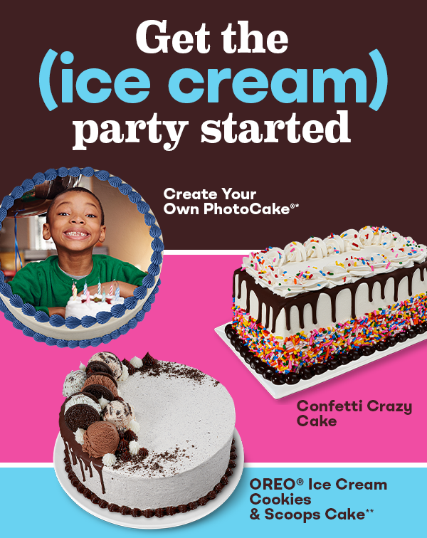 “Get the (Ice Cream) Party Started” Create Your Own PhotoCake®, OREO® Ice Cream Cookies & Scoops Cake, Confetti Crazy Cake”